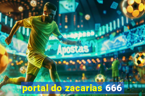 portal do zacarias 666